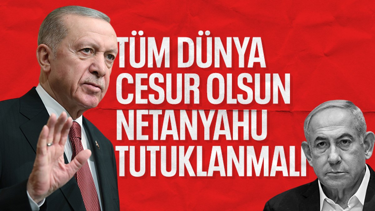 Cumhurbaşkanı Erdoğan’dan Netanyahu hakkında tutuklama kararına ilk açıklama
